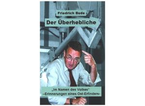 9783347066762 - DER ÜBERHEBLICHE - Dr Friedrich Bude Kartoniert (TB)