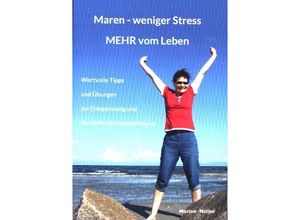 9783347069329 - Maren - weniger Stress MEHR vom Leben - Marion Müller Kartoniert (TB)