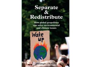 9783347069626 - Separate & Redistribute - Christoph J Rohland Kartoniert (TB)