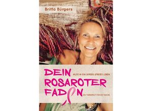 9783347070820 - Dein rosaroter Faden - Britta Bürgers Kartoniert (TB)