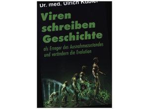 9783347084810 - Viren schreiben Geschichte - Ulrich Kübler Kartoniert (TB)