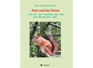 9783347085015 - Das Vorlesebuch von Peter und den Tieren - Manfred Müller Kartoniert (TB)