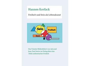 9783347085497 - Freiheit und Sein als Lebenskunst - Hannes Kerfack Kartoniert (TB)