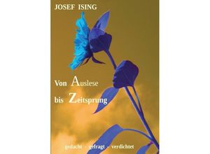 9783347094376 - von Auslese bis Zeitsprung - Josef Ising Kartoniert (TB)