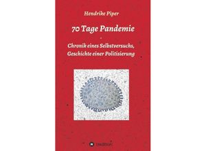 9783347097124 - 70 Tage Pandemie - Hendrike Piper Kartoniert (TB)