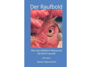 9783347097919 - Der Raufbold - Rainer Nahrendorf Kartoniert (TB)