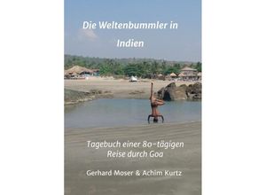 9783347099920 - Die Weltenbummler in Indien - Gerhard Moser Kartoniert (TB)