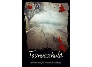 9783347100503 - Taunusschuld   - Osvin Nöller Kartoniert (TB)