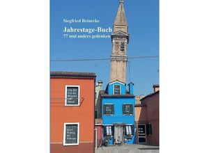 9783347100541 - Jahrestage-Buch - Siegfried Reinecke Kartoniert (TB)