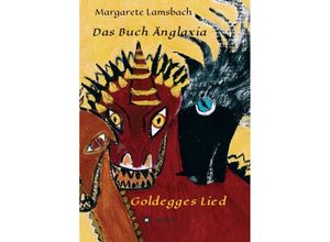 9783347101012 - Das Buch Änglaxia - Margarete Lamsbach Kartoniert (TB)