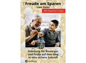 9783347109360 - Freude am Sparen - Uwe Geier Kartoniert (TB)