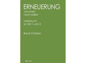 9783347111691 - Erneuerung von innen nach außen Leiterheft - René Christen Kartoniert (TB)