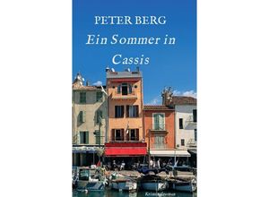 9783347113558 - Ein Sommer in Cassis - Peter Berg Kartoniert (TB)