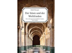 9783347117211 - Der Islam und der Weltfrieden - Nabil Hawajri Kartoniert (TB)