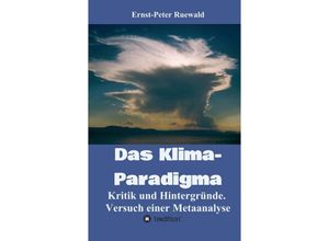 9783347119000 - Das Klima-Paradigma - Ernst-Peter Ruewald Kartoniert (TB)