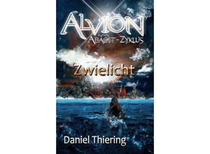 9783347123618 - Alvion - Zwielicht - Daniel Thiering Kartoniert (TB)