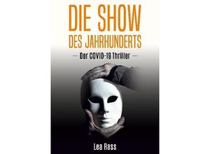 9783347123960 - Die Show des Jahrhunderts - Lea Rass Kartoniert (TB)