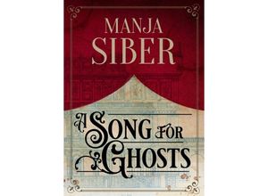 9783347124059 - A Song for Ghosts - Manja Siber Kartoniert (TB)