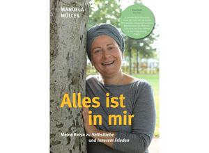 9783347129085 - Alles ist in mir - Manuela Müller Kartoniert (TB)