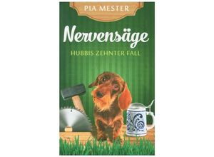 9783347131149 - Nervensäge - Pia Mester Kartoniert (TB)