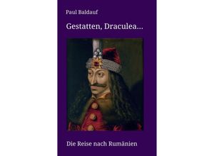 9783347134539 - Gestatten Draculea - Paul Baldauf Kartoniert (TB)