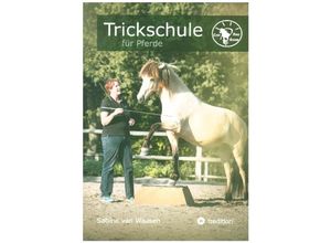 9783347138117 - Trickschule für Pferde - Sabine van Waasen Kartoniert (TB)