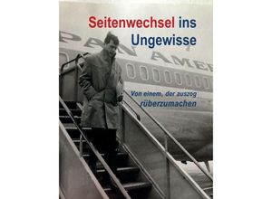 9783347144330 - Seitenwechsel ins Ungewisse - Ulrich Metzner Kartoniert (TB)