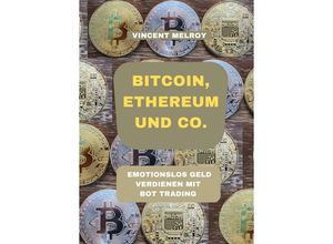 9783347152601 - Bitcoin Ethereum und Co - Vincent Melroy Kartoniert (TB)