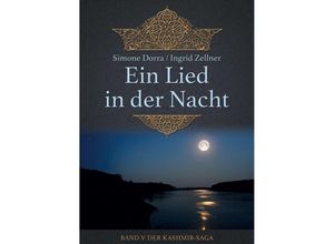 9783347155787 - Ein Lied in der Nacht - Ingrid Zellner Simone Dorra Kartoniert (TB)