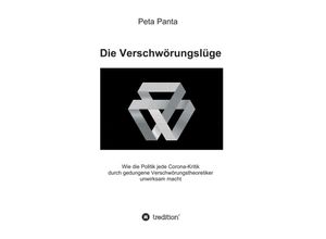 9783347156463 - Die Verschwörungslüge - Peta Panta Kartoniert (TB)