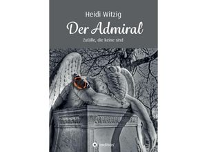 9783347158467 - Der Admiral - Heidi Witzig Kartoniert (TB)