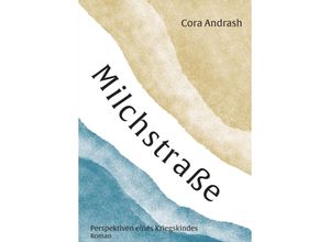 9783347158702 - Milchstraße - Cora Andrash Kartoniert (TB)