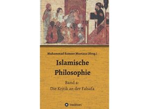 9783347159679 - Islamische Philosophie - Muhammad Sameer Murtaza Hamid Reza Yousefi Matthias Langenbahn Farid Suleiman Hakan Turan Kartoniert (TB)