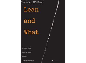 9783347161535 - Lean and What - Torsten Höller Kartoniert (TB)