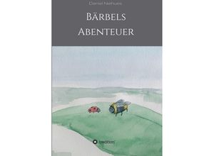 9783347163188 - Bärbels Abenteuer - Daniel Niehues Sabrina Trox Kartoniert (TB)