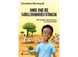 9783347167544 - Amir und die Säbelzahnwurstkönigin - Dorothee Bernhardt Kartoniert (TB)