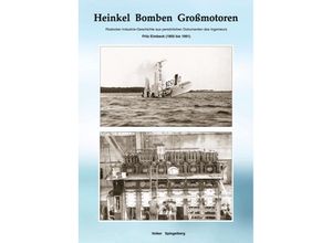 9783347168039 - Heinkel Bomben Großmotoren - Volker Spiegelberg Kartoniert (TB)