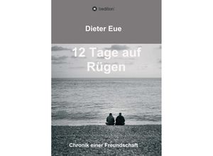 9783347169364 - 12 Tage auf Rügen - Dieter Eue Kartoniert (TB)