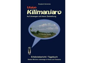 9783347171459 - Vision Kilimanjaro - Burghard Zacharias Kartoniert (TB)