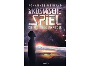 9783347174832 - Das Kosmische Spiel - Johannes Weinand Kartoniert (TB)