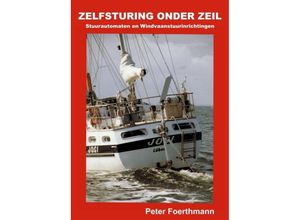 9783347176850 - ZELFSTURING ONDER ZEIL - Peter Foerthmann Kartoniert (TB)