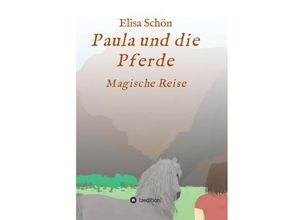 9783347178328 - Paula und die Pferde - Elisa Schön Kartoniert (TB)