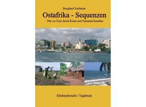 9783347180598 - Ostafrika Sequenzen - Burghard Zacharias Kartoniert (TB)