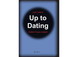 9783347181458 - Up to Dating - Leon Ledroix Kartoniert (TB)