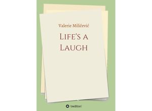 9783347181915 - Lifes a Laugh - Valerie Milicevic Kartoniert (TB)