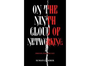 9783347193024 - ON THE NINTH CLOUD OF NETWORKING - Suman Lederer Kartoniert (TB)