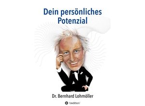 9783347203181 - Dein persönliches Potenzial - Bernhard Lohmöller Kartoniert (TB)