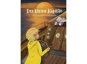 9783347204478 - Der kleine Kapitän - Holger Antz Kartoniert (TB)