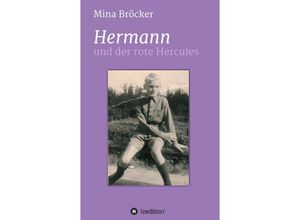 9783347205819 - Hermann und der rote Hercules - Mina Bröcker Kartoniert (TB)