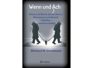 9783347212350 - Wenn und Ach - Eberhard W Grundmann Kartoniert (TB)